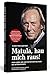 Produktbild Matula, hau mich raus! Handsigniert mit Hörbuch, nummerierte und limitierte Sonderausgabe. Von Claus Theo Gärtner persönlich signierte 3.333 Exemplare ... und hinter den Kulissen Die Autobiografie.
