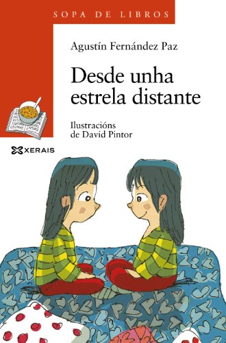 Desde unha estrela distante (infantil e xuvenil - sopa de libros - de 8 anos en diante)