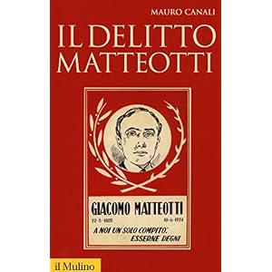 Il delitto Matteotti Il delitto Matteotti