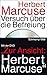 Produktbild Versuch über die Befreiung: Mit der DVD: Zur Ansicht: Herbert Marcuse. Ivo Frenzel im Gespräch mit Herbert Marcuse