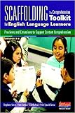 Read Online Scaffolding: The Comprehension Toolkit for English Language Learners, Previews and Extensions to Sup Doc