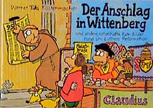 Der Anschlag in Wittenberg: Und andere rätselhafte Rate-Bilder rund um Luthers Reformation