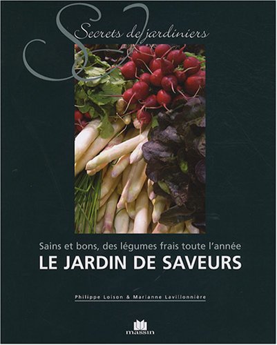 couverture de : Le jardin des saveurs