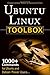 Ubuntu Linux Toolbox: 1000+ Commands for Ubuntu and Debian Power Users by 