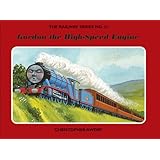 The Railway Series No. 31 : Gordon the High-Speed Engine (Classic Thomas the Tank Engine)