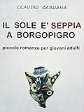 Image de Il sole è seppia a Borgopigro
