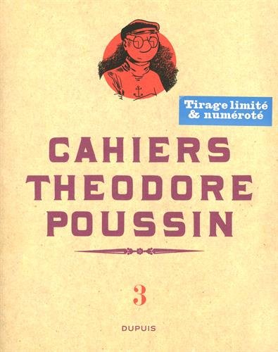 Livres Couvertures de Théodore Poussin - Cahiers - tome 3 - Cahiers Théodore Poussin 3