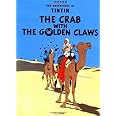 The Adventures of Tintin: The Crab with the Golden Claws (Adventures of Tintin: Original Classic)