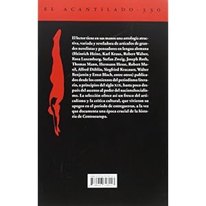 La eternidad de un día: Clásicos del periodismo literario alemán (1823-1934) (El Acantilado, Band 330)