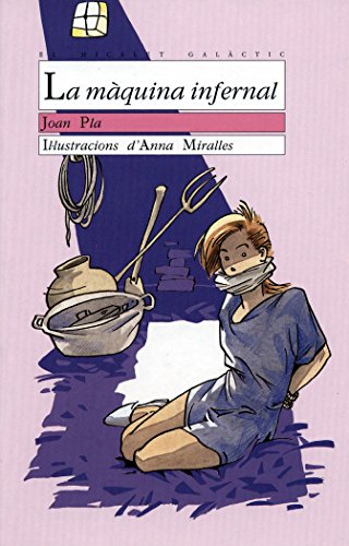 La màquina infernal (el micalet galàctic)