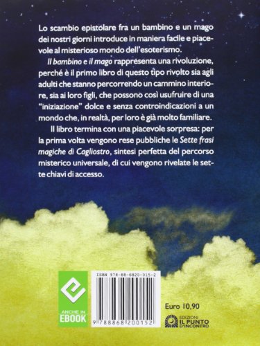 Book's Cover of Il bambino e il mago. L'iniziazione di un bambino al lato luminoso della magia