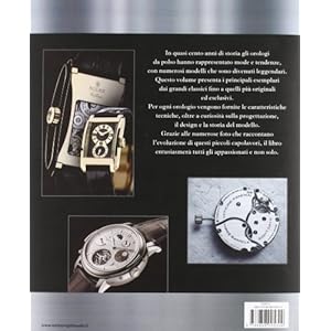 Milleuno orologi da polso dal 1925 a oggi