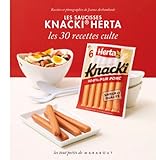 Les saucisses Knacki Herta - 30 recettes culte