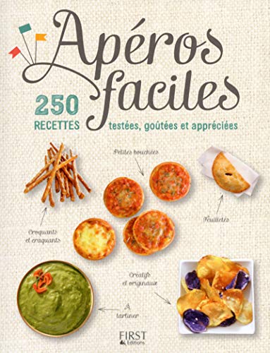 Download Apéros faciles - 250 recettes testées, goûtées et appréciées Download Apéros faciles - 250 recettes testées, goûtées et appréciées