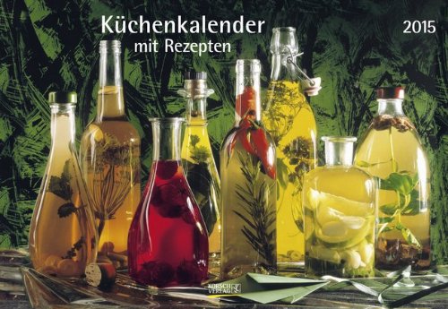 Küchenkalender 2015: Broschürenkalender mit Ferienterminen