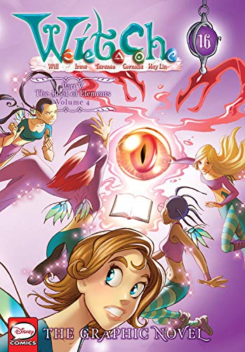 W.I.T.C.H. Part 5, Vol. 4 (W.I.T.C.H.: The Book of Elements, Band 16)