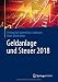 Produktbild Geldanlage und Steuer 2018: Ihr zuverlässiger Begleiter in unsicheren Zeiten (Gabler Geldanlage u. Steuern)