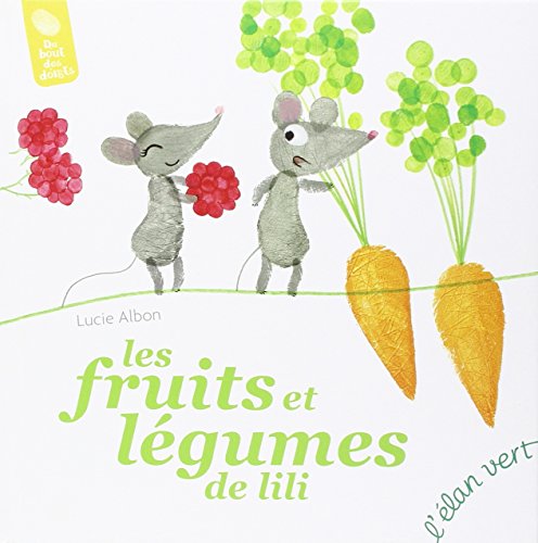 couverture de : Les fruits et l&eacute;gumes de Lili