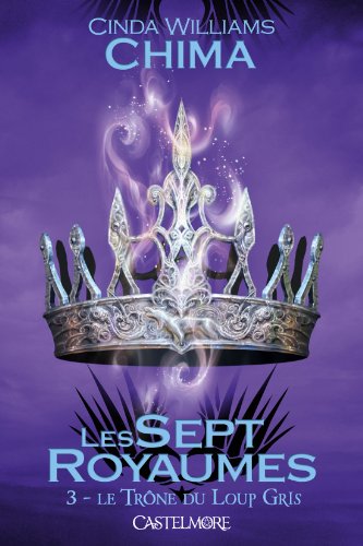 couverture de : Le tr&ocirc;ne du loup gris