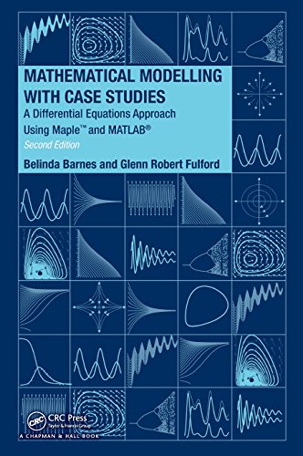 Buy Mathematical Modelling with Case Studies: A Differential Equations ...
