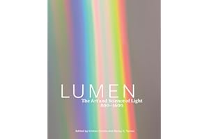 Lumen: The Art and Science of Light, 800-1600