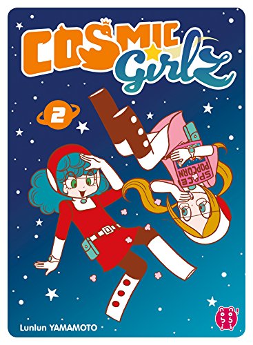 Cosmic Girlz — Tome 2