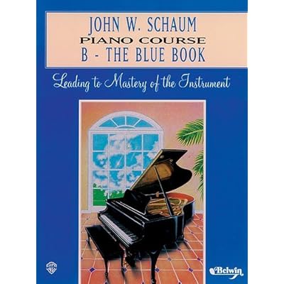 John W Schaum Piano Course B The Blue Book Fur Klavier Pdf Online Zlatanterry
