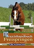 Image de Praxishandbuch Freispringen: Gymnastik - Training - Abwechslung (Cadmos Pferdebuch)
