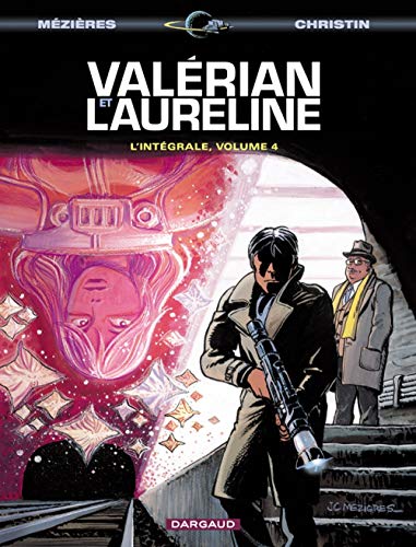 Valérian - Intégrales - tome 4 - Valérian Intégrale (4) Valérian - Intégrales - tome 4 - Valérian Intégrale (4)