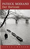 Bücher Neuerscheinungen 2022 - Der Horizont: Roman von Patrick Modiano