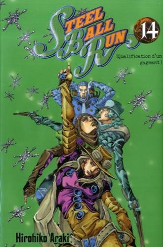 Steel Ball Run - Jojo's Bizarre Adventure Saison 7 — Tome 14