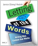 Image de Letting Go of the Words: Writing Web Content that Works (Interactive Technologies)