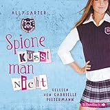 Spione küsst man nicht: Gallagher Girls 1 by 