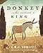 The Donkey Who Carried a King by R. C. Sproul
