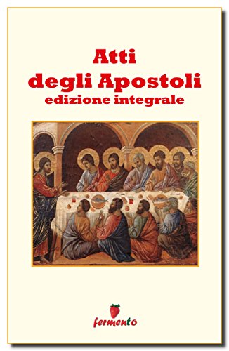 Atti degli Apostoli (Emozioni senza tempo Vol. 316) Atti degli Apostoli (Emozioni senza tempo Vol. 316)