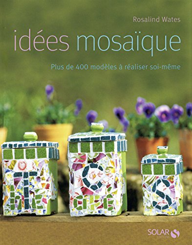 couverture de : Id&eacute;es mosa&iuml;ques