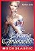 The Royal Diaries: Marie Antoinette: Princess of Versailles, Austria-France, 1769 (English Edition) by 