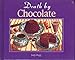 Produktbild Death by Chocolate (Cookery)