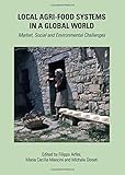 Image de Local Agri-food Systems in a Global World: Market, Social and Environmental Challenges