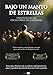 Bajo Un Manto De Estrellas *** Europe Zone *** by Zack Molina, Sergio Raboso, Jose Antonio Ortas Cayuela, Manuel Aguilar
