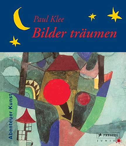 Paul Klee Bilder: Ein Abenteuer in Farben und Formen!