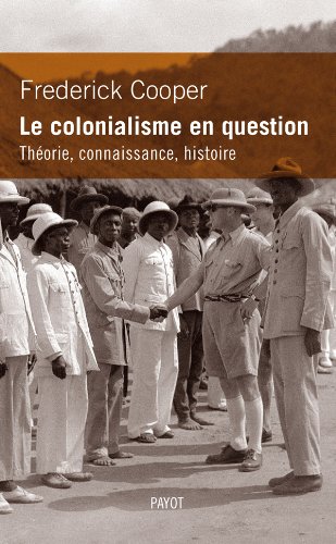 Book's Cover ofLe colonialisme en question Théorie connaissance histoire