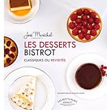 Les desserts bistrots classiques ou revisités