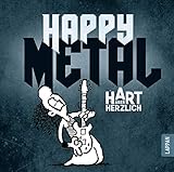 Happy Metal: Hart aber herzlich by 
