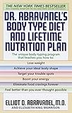 Dr. Abravanel's Body Type Diet and Lifetime Nutrition Plan Dr. Abravanel's Body Type Diet and Lifetime Nutrition Plan