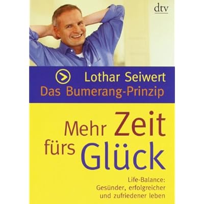Pdf Das Bumerang Prinzip Mehr Zeit Furs Gluck Download Makramtaman