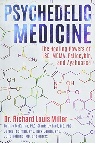 Preisvergleich Produktbild Psychedelic Medicine: The Healing Powers of LSD, MDMA, Psilocybin, and Ayahuasca