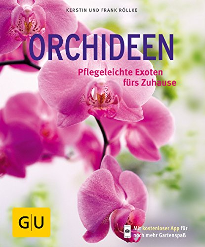 Download Orchideen: Pflegeleichte Exoten fürs Zuhause Download Orchideen: Pflegeleichte Exoten fürs Zuhause