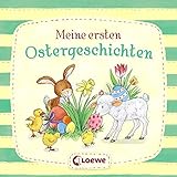 Meine ersten Ostergeschichten: zum Vorlesen ab 2 Jahre by