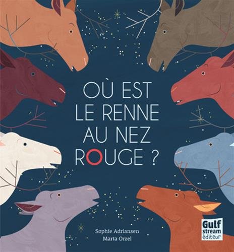 couverture de : O&ugrave; est le Renne au nez rouge ?
